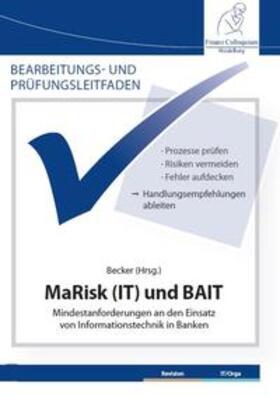 Becker | Bearbeitungs- und Prüfungsleitfaden: MaRisk (IT) und BAIT | Buch | 978-3-95725-034-6 | sack.de