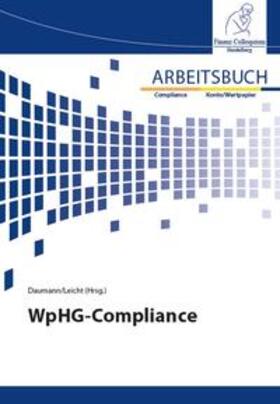 Daumann / Leicht |  Arbeitsbuch WpHG-Compliance | Buch |  Sack Fachmedien