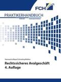 Steinwachs / Meyer / Schmeling |  Rechtssicheres Avalgeschäft 4. Auflage | Buch |  Sack Fachmedien