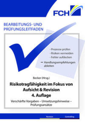 Becker / Bangert / Bär |  Bearbeitungs- und Prüfungsleitfaden: Risikotragfähigkeit im Fokus von Aufsicht & Revision, 4. Auflage | Buch |  Sack Fachmedien