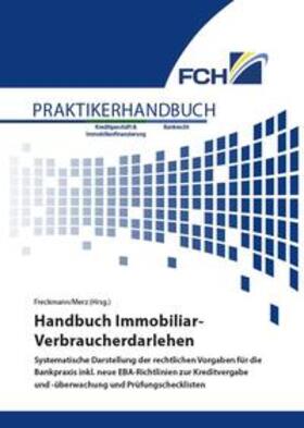 Freckmann / Merz | Handbuch Immobiliar-Verbraucherdarlehen | Buch | 978-3-95725-168-8 | sack.de