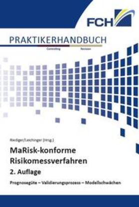 Leichinger / Riediger |  MaRisk-konforme Risikomessverfahren, 2. Auflage | Buch |  Sack Fachmedien