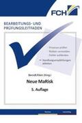 Berndt / Klein |  Bearbeitungs- und Prüfungsleitfaden: Neue MaRisk, 5. Auflage | Buch |  Sack Fachmedien