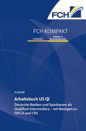 Schmidt |  Arbeitsbuch US QI | Buch |  Sack Fachmedien