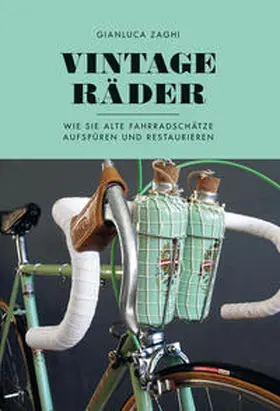 Zaghi |  Vintage-Räder | Buch |  Sack Fachmedien