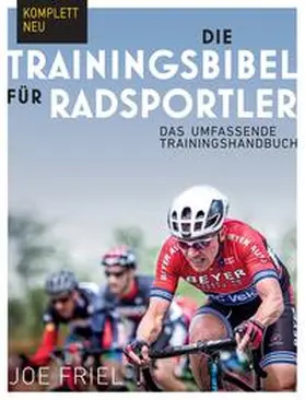 Friel |  Die Trainingsbibel für Radsportler | Buch |  Sack Fachmedien