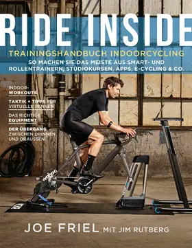 Friel / Rutberg |  Ride Inside: Trainingshandbuch Indoorcycling | eBook | Sack Fachmedien