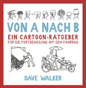 Walker |  Von A nach B | Buch |  Sack Fachmedien