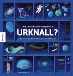 Duprat |  Wie laut war eigentlich der Urknall? | Buch |  Sack Fachmedien