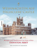 Countess of Carnarvon / Carnarvon |  Weihnachten auf Highclere Castle | Buch |  Sack Fachmedien