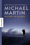Martin |  Die Welt im Sucher | Buch |  Sack Fachmedien