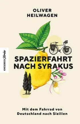 Heilwagen |  Spazierfahrt nach Syrakus | Buch |  Sack Fachmedien