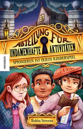 Stevens |  Spionieren ist (k)ein Kinderspiel | Buch |  Sack Fachmedien