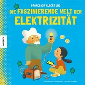 Kaid-Salah Ferrón |  Professor Albert und die faszinierende Welt der Elektrizität | Buch |  Sack Fachmedien