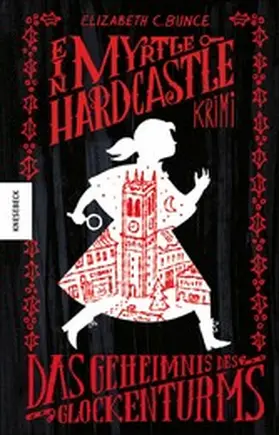 Bunce |  Das Geheimnis des Glockenturms | eBook | Sack Fachmedien