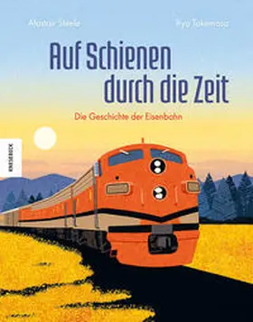 Steele |  Auf Schienen durch die Zeit | Buch |  Sack Fachmedien