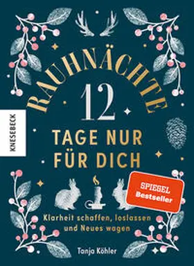 Köhler |  Rauhnächte - 12 Tage nur für dich | Buch |  Sack Fachmedien