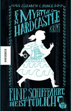 Bunce |  Eine Schifffahrt, die ist tödlich | Buch |  Sack Fachmedien