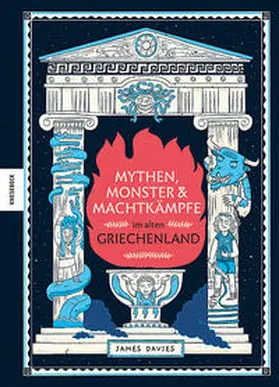 Davies |  Mythen, Monster und Machtkämpfe im alten Griechenland | Buch |  Sack Fachmedien
