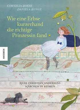 Boese |  Wie eine Erbse kurzerhand die richtige Prinzessin fand | Buch |  Sack Fachmedien