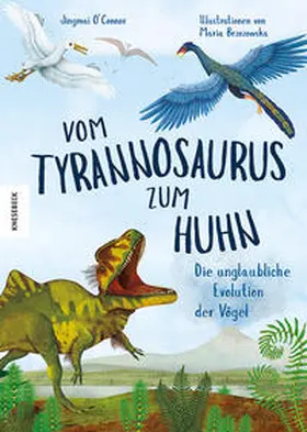 O'Connor |  Vom Tyrannosaurus zum Huhn | Buch |  Sack Fachmedien