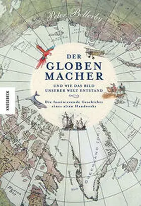 Bellerby |  Der Globenmacher | Buch |  Sack Fachmedien