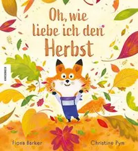 Barker |  Oh, wie liebe ich den Herbst | Buch |  Sack Fachmedien