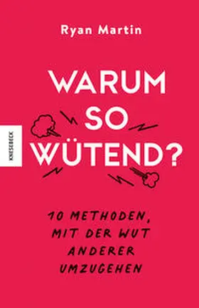 Martin |  Warum so wütend? | Buch |  Sack Fachmedien