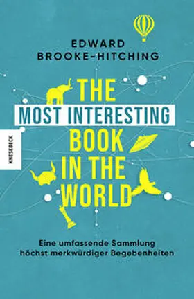 Brooke-Hitching |  The Most Interesting Book in the World | Buch |  Sack Fachmedien