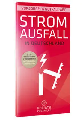 Bosch / Goliath |  Stromausfall in Deutschland - Vorsorge- & Notfall-ABC | Buch |  Sack Fachmedien
