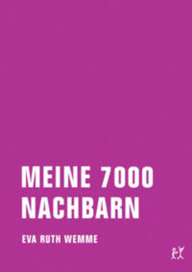 Wemme | Meine 7000 Nachbarn | Buch | 978-3-95732-080-3 | sack.de