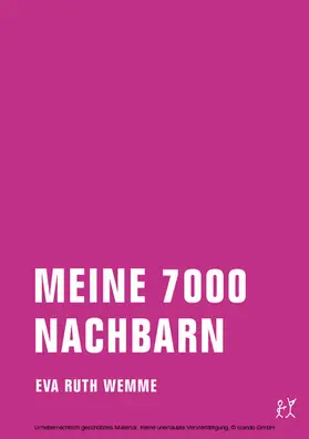 Wemme |  Meine 7000 Nachbarn | eBook | Sack Fachmedien