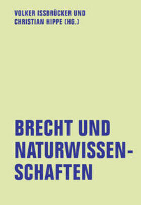 Petras / Literaturforum im Brecht-Haus / Danneberg | Brecht und Naturwissenschaften | Buch | 978-3-95732-156-5 | sack.de