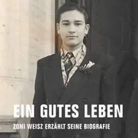 Weisz |  Ein gutes Leben | Sonstiges |  Sack Fachmedien