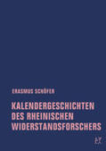 Schöfer |  Kalendergeschichten des rheinischen Widerstandsforschers | Buch |  Sack Fachmedien