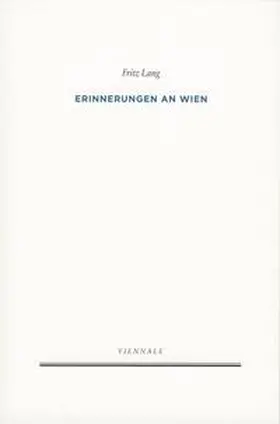 Lang / Viennale – Vienna International Film Festival |  Erinnerungen an Wien | Buch |  Sack Fachmedien