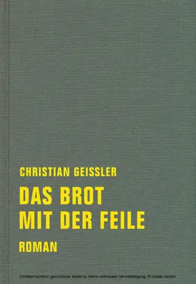Geissler |  Das Brot mit der Feile | eBook | Sack Fachmedien