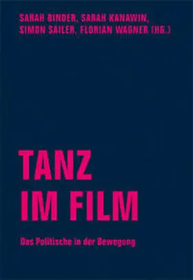 Binder / Kanawin / Sailer |  Tanz im Film | Buch |  Sack Fachmedien