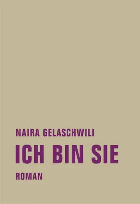 Gelaschwili |  Ich bin sie | eBook | Sack Fachmedien