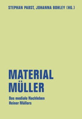 Pabst / Bohley / Literaturforum im Brecht-Haus |  Material Müller | Buch |  Sack Fachmedien