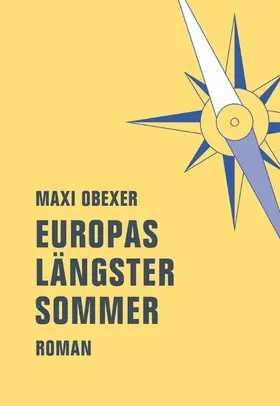 Obexer |  Europas längster Sommer | eBook | Sack Fachmedien