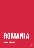Wagner |  Romania | eBook | Sack Fachmedien