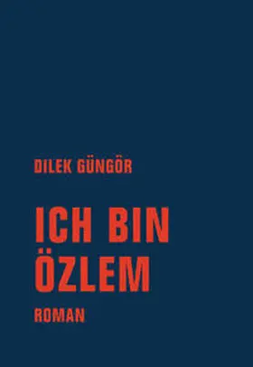 Güngör |  Ich bin Özlem | Buch |  Sack Fachmedien