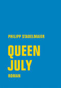 Stadelmaier |  Queen July | eBook | Sack Fachmedien