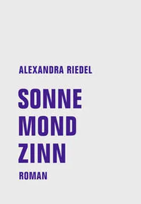 Riedel |  Sonne, Mond, Zinn | Buch |  Sack Fachmedien