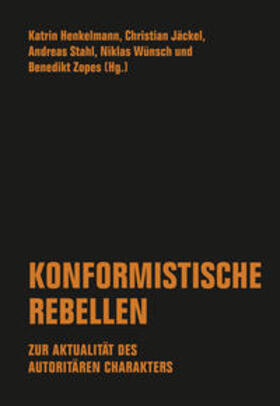 Winter / Henkelmann / Jäckel | Konformistische Rebellen | Buch | 978-3-95732-433-7 | sack.de