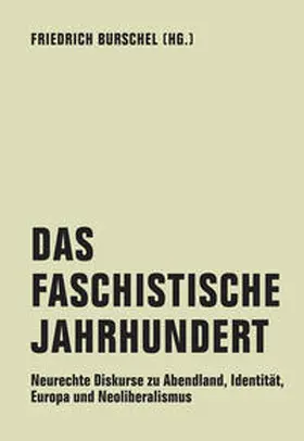Burschel / Bruns / Korsch |  Das Faschistische Jahrhundert | Buch |  Sack Fachmedien