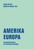 Krauß / Markovits / Hatlapa |  Amerika - Europa | eBook | Sack Fachmedien