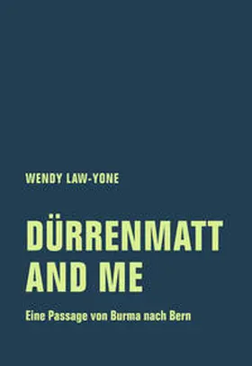 Law-Yone / Lubrich |  Dürrenmatt and me | Buch |  Sack Fachmedien