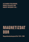 Pehlemann / Galenza / Mießner |  Magnetizdat DDR | Buch |  Sack Fachmedien